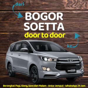 Travel Dari Bogor Ke Bandara Soekarno Hatta Harga Murah