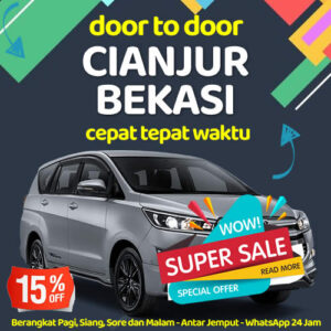 Travel Cianjur Ke Bekasi Antar Sampe Depan Rumah Harga Murah