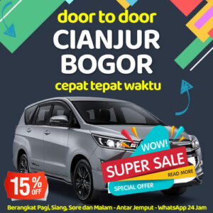 Travel Cianjur Ke Bogor Antar Sampe Depan Rumah Harga Murah