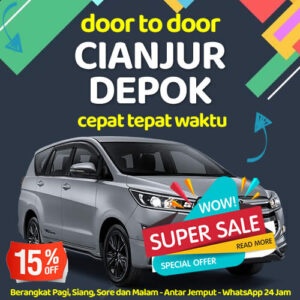 Travel Cianjur Ke Depok Antar Sampe Depan Rumah Harga Murah