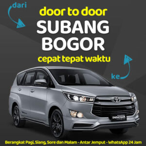 Mobil Travel Dari Subang Ke Bogor Sampe Depan Rumah