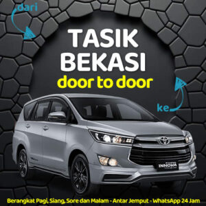 Travel Dari Tasik Ke Bekasi Antar Sampe Rumah Harga Murah