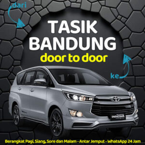 Travel Tasikmalaya Bandung 24 Jam Antar Sampe Rumah