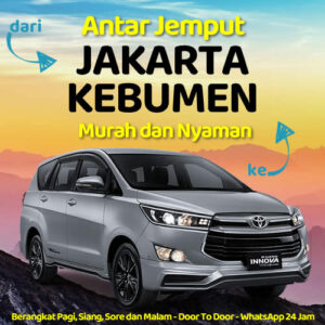 Travel Dari Jakarta Ke Kebumen Dijemput Dan Diantar Sampe Rumah
