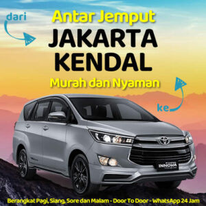 Travel Dari Jakarta Ke Kendal Dijemput Dan Diantar Sampe Rumah