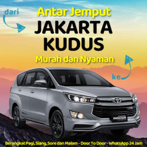 Travel Dari Jakarta Ke Kudus Terbaru Dijemput Dan Diantar Sampe Rumah