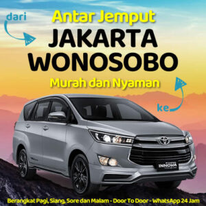 Travel Dari Jakarta Ke Wonosobo Dijemput Dan Diantar Sampe Rumah