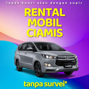 10 Rental Mobil Ciamis Tanpa Survei, Sewa Lepas Kunci Langsung Jalan!