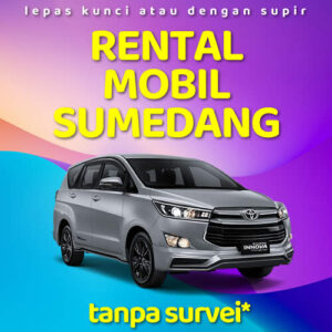 10 Rental Mobil Sumedang Tanpa Survei, Sewa Lepas Kunci Langsung Jalan!