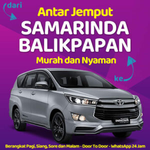 Travel Samarinda Balikpapan Lewat Tol 24 Jam Kursi Lega Langsung Jalan!