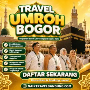 Rekomendasi Travel Umroh Bogor Bikin Makin Tenang Yang Terbaik dan Terpercaya