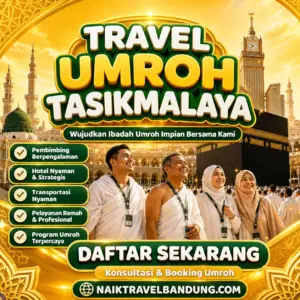 Travel Umroh Tasikmalaya Bikin Makin Tenang Yang Terbaik dan Terpercaya