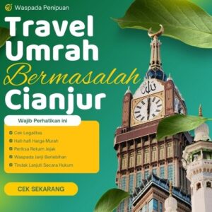 100% Kecewa, Travel Umroh Cianjur Bermasalah Dan Penipuan Banyak Jemaah