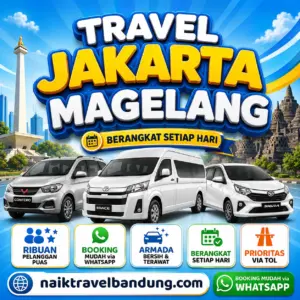 Terkoreksi 12% Harga Travel Jakarta Magelang Berangkat Malam dan Pagi Murah